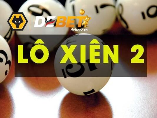 Lô xiên 2 là gì?